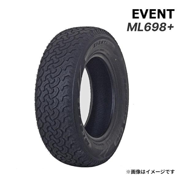 2023年製 EVENT ML698+ 215/70R16 100T 新品 サマータイヤ イベント 16 