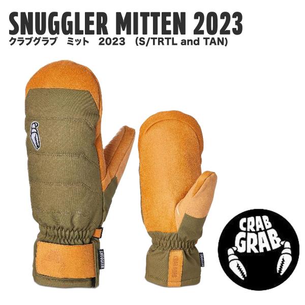 22-23 【 CRABGRAB 】 クラブグラブ  SNUGGLER MITTEN 2023   ミット　撥水  手袋 スキー スノーボード  S  TRTL AND TAN　正規販売店
