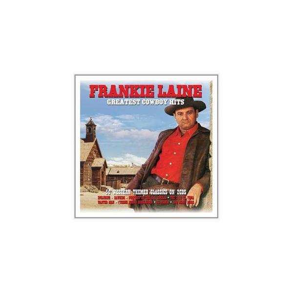 輸入盤 FRANKIE LAINE / GREATEST COWBOY HITS [2CD]