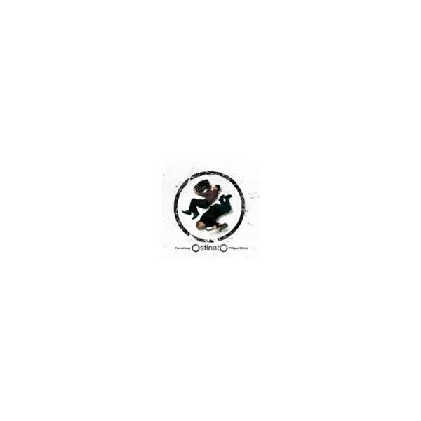 フィリップ・オリヴィエ / OstinatO [CD]