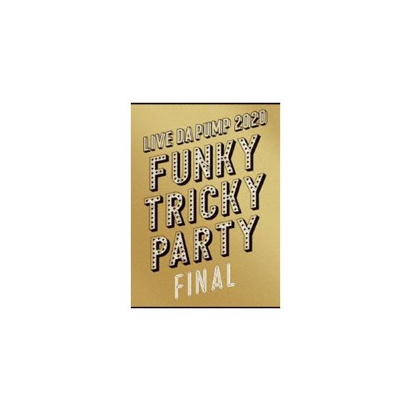 LIVE DA PUMP 2020 Funky Tricky Party FINAL at さいたまスーパーアリーナ（初回生産限定盤） [Blu-ray]