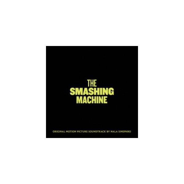 ナラ・シネフロ（音楽） / ザ・スマッシング・マシーン オリジナル・モーション・ピクチャー・サウンドトラック [CD]