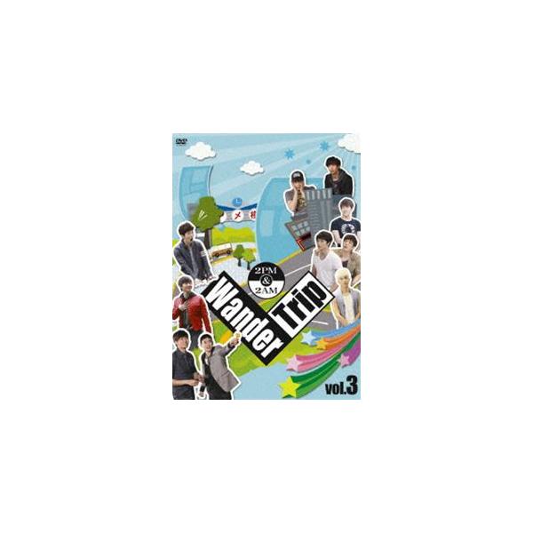 2PM＆2AM Wander Trip Vol.3 [DVD]