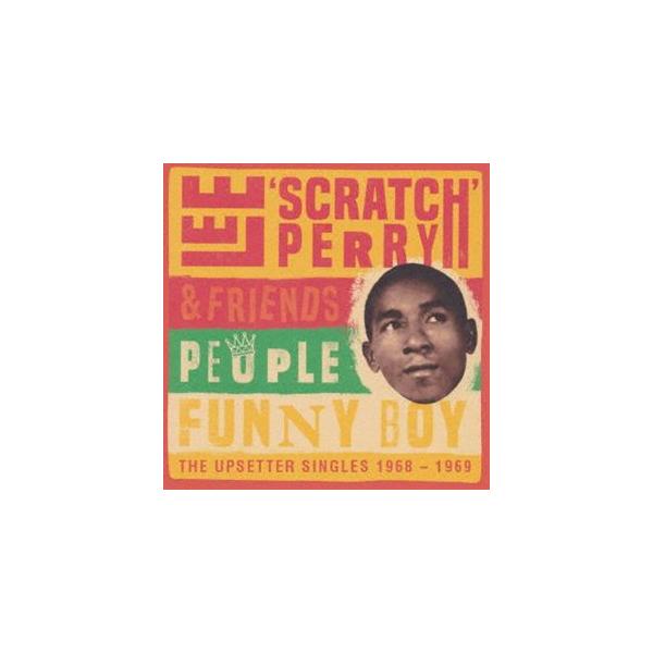 ピープル・ファニー・ボーイ - ジ・アップセッター・シングルズ 1968-1969 [CD]