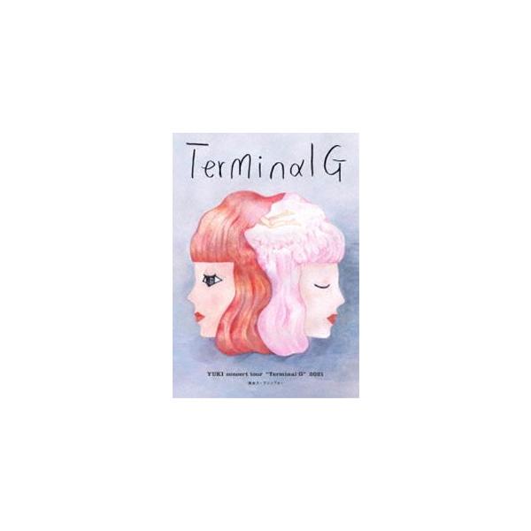 YUKI concert tour”Terminal G”2021 東京ガーデンシアター（初回生産限定盤／BD＋2CD） [Blu-ray]