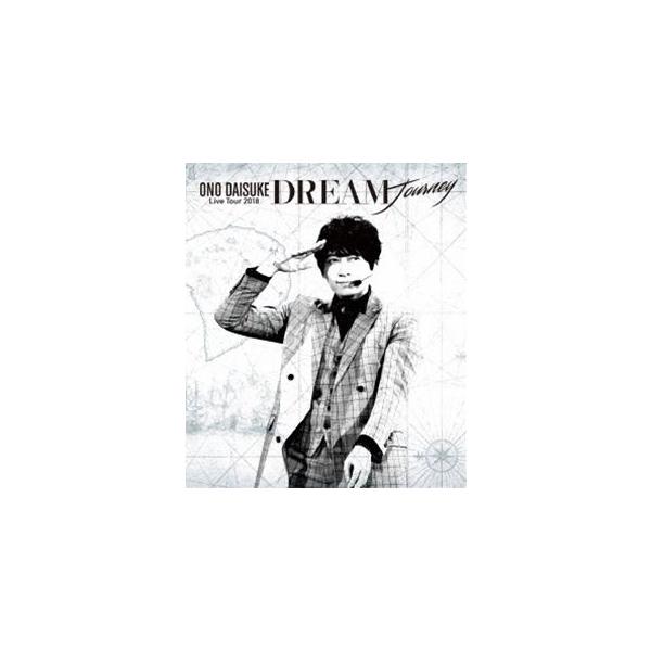 小野大輔 LIVE TOUR 2018「DREAM Journey」Blu-ray [Blu-ray]