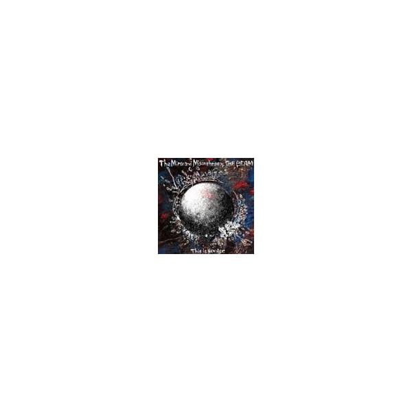 The Minx and Misanthrope／THE BEAM / This is New Age [CD]