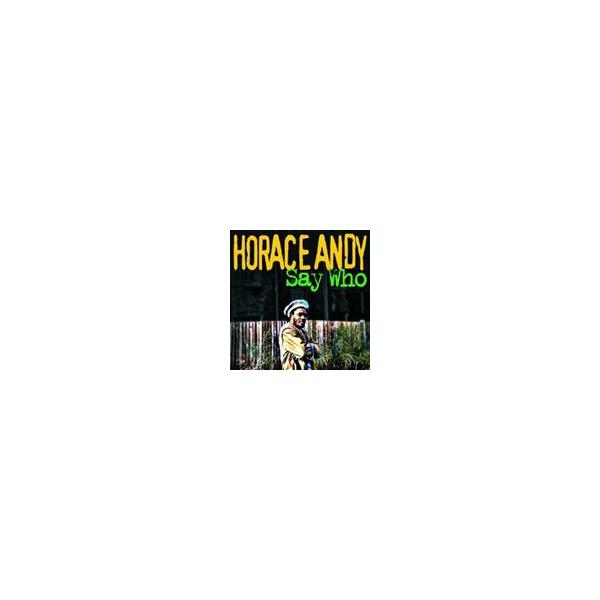 ホレス・アンディ / フー・セイ [CD]