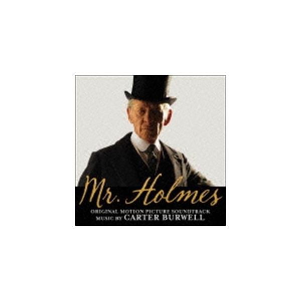 カーター・バーウェル（音楽） / オリジナル・サウンドトラック Mr.ホームズ 名探偵最後の事件 [CD]