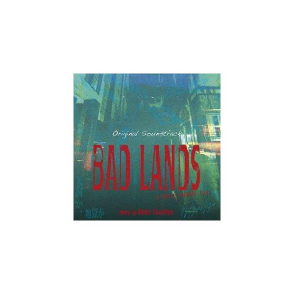 土屋玲子（音楽） / オリジナル・サウンドトラック BAD LANDS バッド・ランズ [CD]