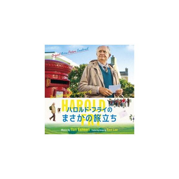 アイラン・エシュケリ（音楽） / オリジナル・サウンドトラック ハロルド・フライのまさかの旅立ち [CD]