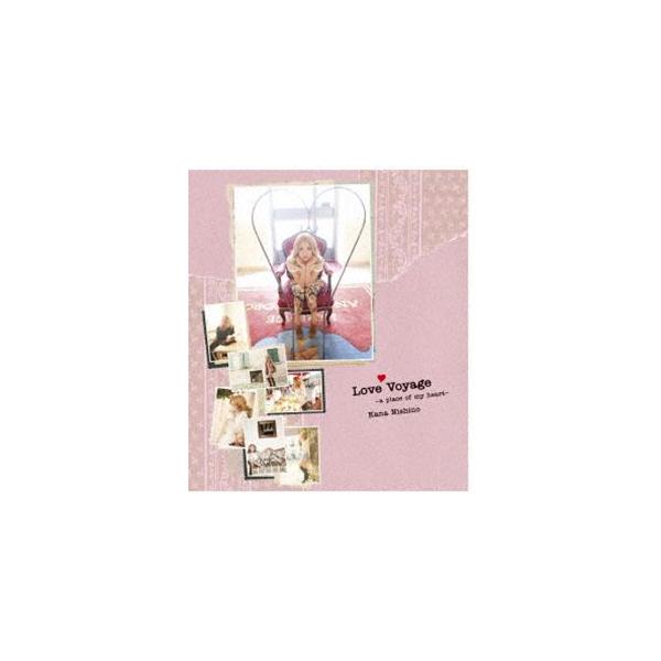 西野カナ／Love Voyage 〜a place of my heart〜 [Blu-ray]