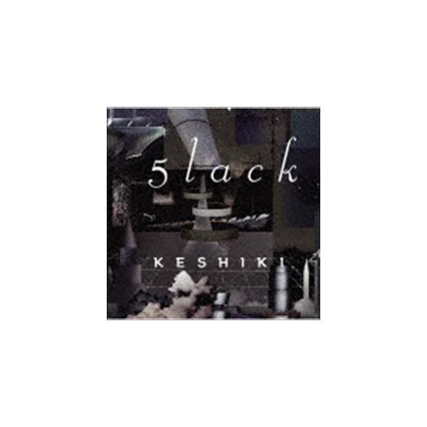 5lack / KESHIKI [CD]
