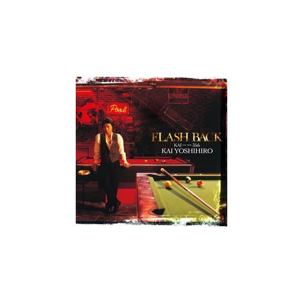 甲斐よしひろ / FLASH BACK KAI THE BEST 35th [CD]