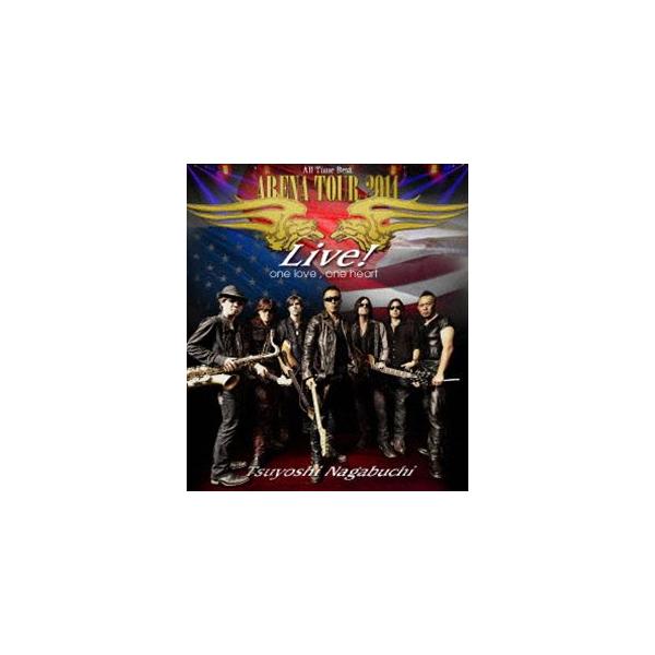 長渕剛／TSUYOSHI NAGABUCHI”ARENA TOUR 2014 ALL TIME BEST”Live! one love， one heart [Blu-ray]