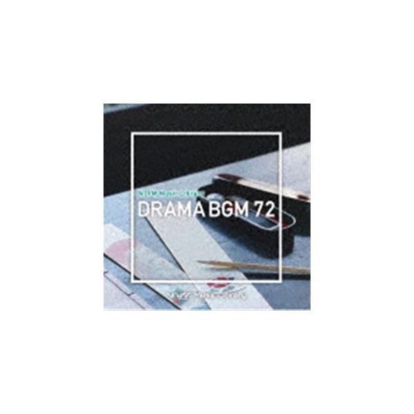 NTVM Music Library ドラマBGM72 [CD]