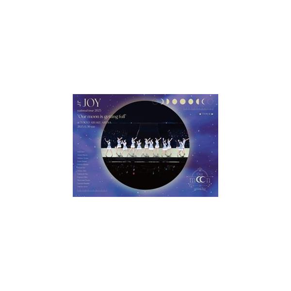 ≒JOY 全国ツアー2025「Our moon is getting full」（通常盤） [Blu-ray]