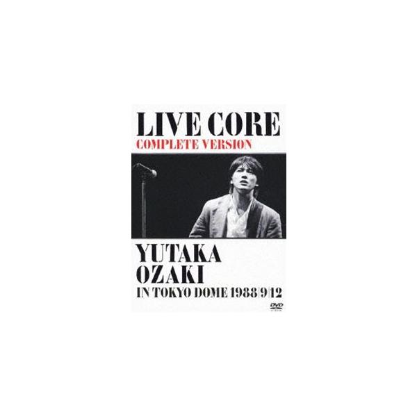 尾崎豊／LIVE CORE 完全版 〜 YUTAKA OZAKI IN TOKYO DOME 1988・9・12＜DVD＞ [DVD]