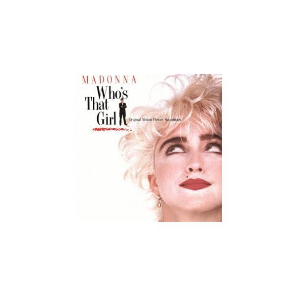 マドンナ / フーズ・ザット・ガール オリジナル・サウンドトラック [CD]