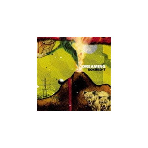 オオクボ-T / ドリーミング [CD]