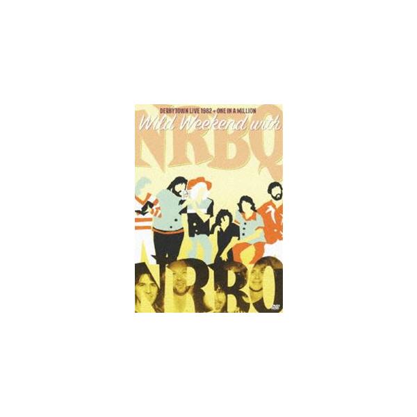 NRBQ／ワイルド・ウィークエンド・ウィズ・NRBQ [DVD]