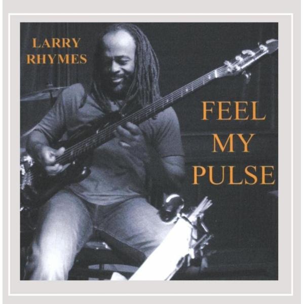 輸入CD Larry Rhymes Feel My Pulse /00110