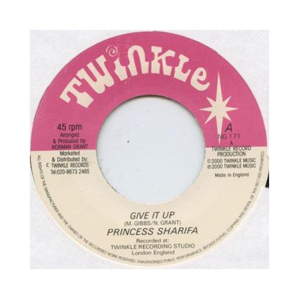7” Princess Sharifa Give It Up NG171 Twinkle UK /00050