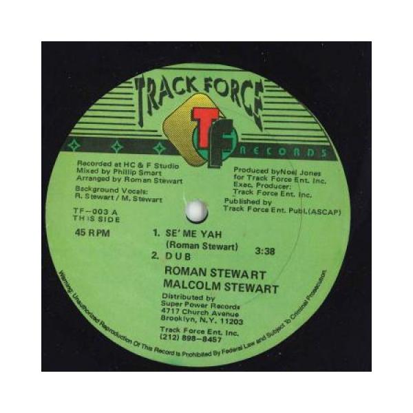 ジャマイカ12” Roman Stewart, Malcolm Stewart Se Me Yah; (Dub) / Act Strange; (Version) TF003 Track Force /00157