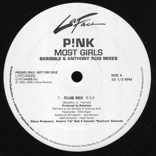米12" P!NK Most Girls (Skribble &amp; Anthony Acid Mixes) LFPD4489PROMO LaFace Records プロモ /00250