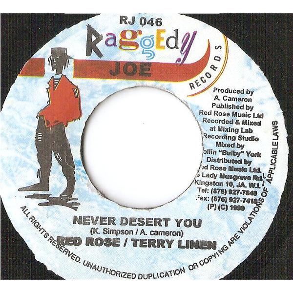 ジャマイカ7" Anthony Red Rose, Terry Linen Never Desert You NONE Raggedy Joe Records /00080