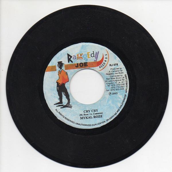 ジャマイカ7” Michael Rose Cry Cry NONE Raggedy Joe Records /00080