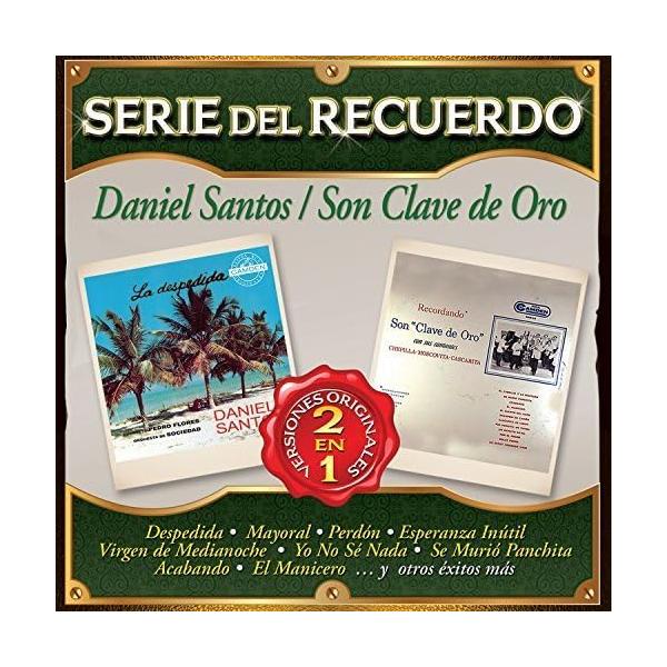 輸入CD Santos, Daniel / Son Clave De Serie Del Recuerdo 888751689121 /00110