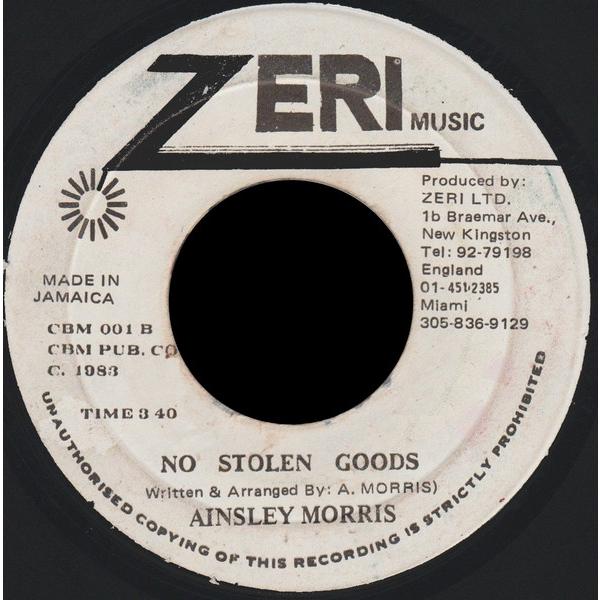 ジャマイカ7” Ainsley Morris No Stolen Goods NONE Zeri Music /00080