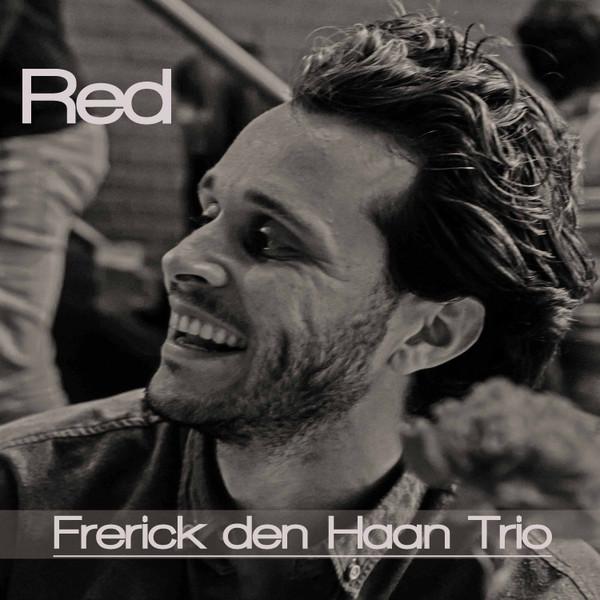 蘭CD Frerick Den Haan Trio Red none The Hen House Music 紙ジャケ /00110