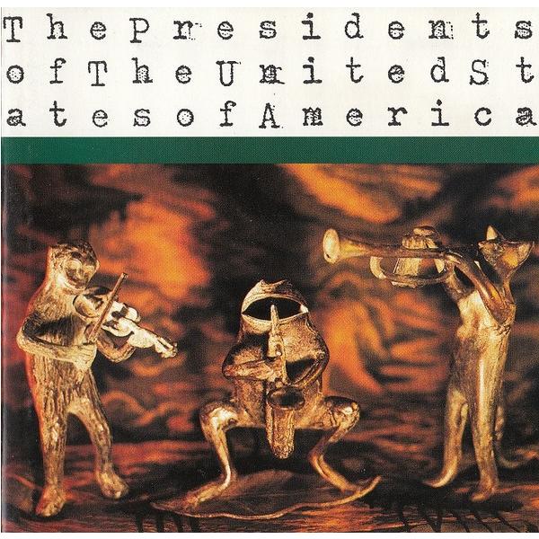 CD Presidents Of United States Of The Presidents Of The United States Of America 4810392 Columbia, PopLLama /00110