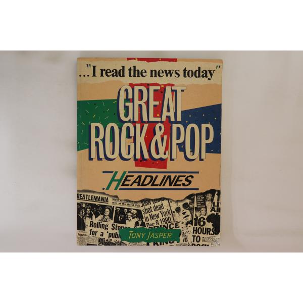 英BOOKS Tony Jasper I Read The News Today - Great Rock &amp; Pop Headlines ISBN0002181967 COLLINS WILLOW /00640