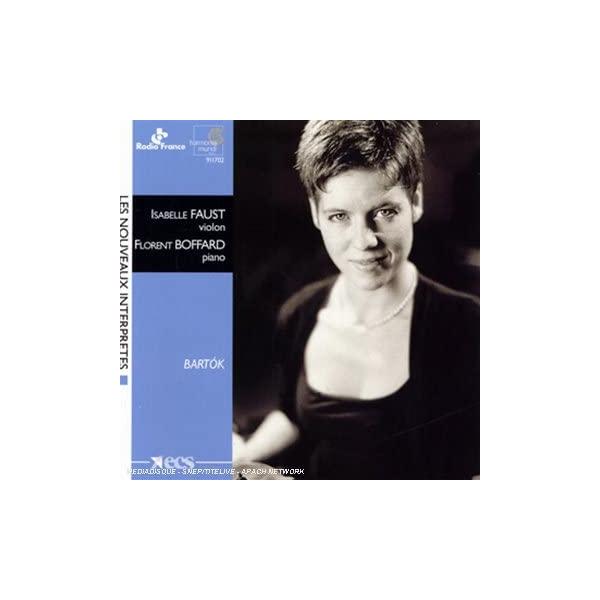 仏CD Bela Bartok, Florent Boffard; Isabelle Faust Bartok: Violin Sonata No.2, Rapsodie No.1&amp;2, Romanian Foikdances  HMN91170
