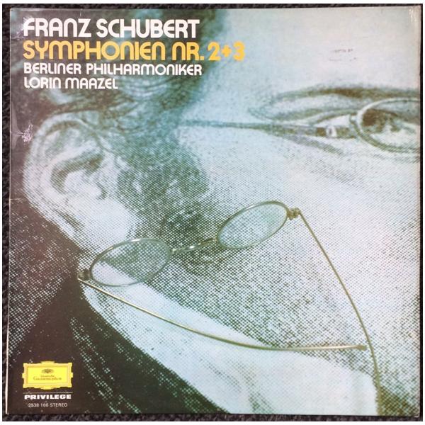 LP Lorin Maazel, Berliner Philhar Franz Schubert: Symphonies Nos. 2, Nos. 3 2538166 DEUTSCHE GRAMMOPHON /00260