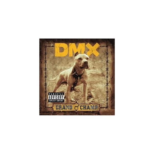 米CD Dmx Grand Champ 4400633692 Def Jam Recordings /00110