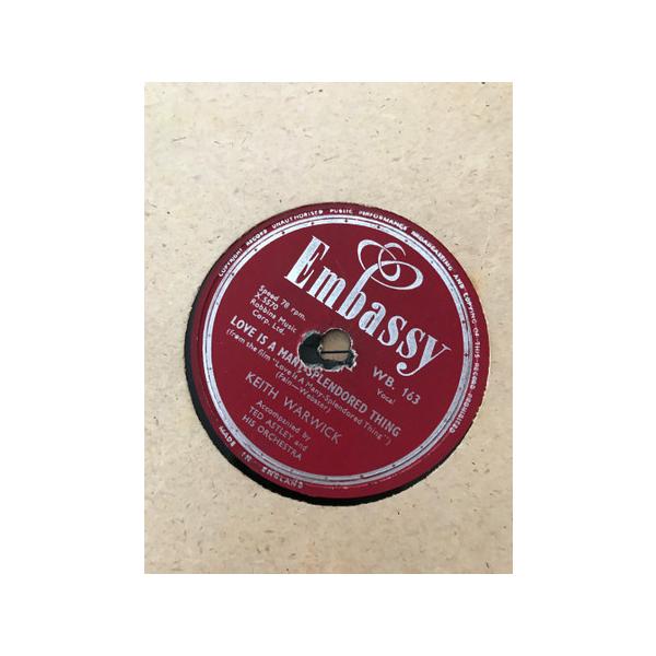 英78RPM/SP Keith Warwick With Ted Astley And His Orchestra Love Is A Many-Splendored Thing/ Suddenly Theres A Valley WB163 Embassy