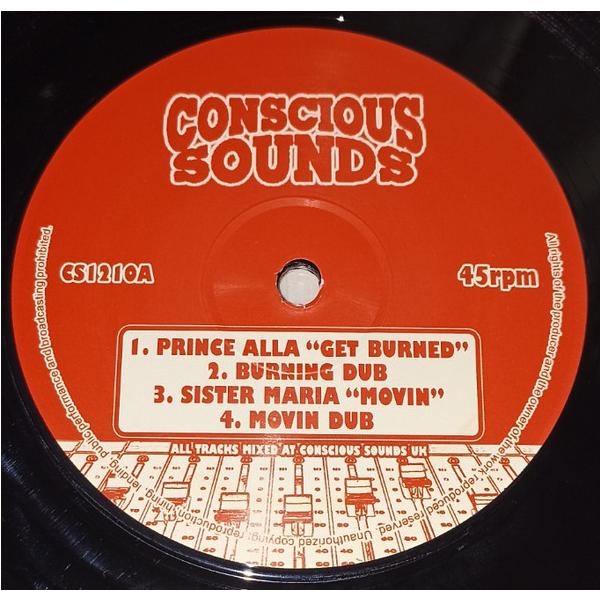 英12" Prince Alla / Sista Maria / Brian Bless Get Burned / Movin / None Shall Escape The Judgement CS1210 Conscious Sounds /00250