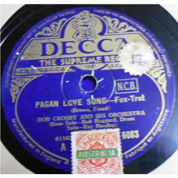 英78RPM/SP Bob Crosby And His Orchestra Pagan Love Song / Come Back Sweet Papa F6083 Decca /00500