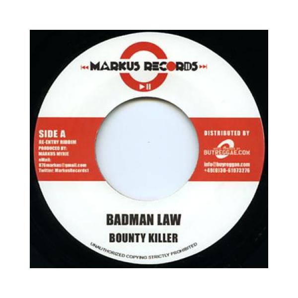 独7” Bounty Killer / Mavado Badman Law / X Rated MR001 Markus/Buyreggae /00048