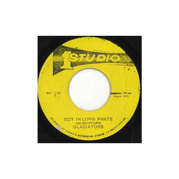 ジャマイカ7” The Gladiators / The Gladiator Boy In Long Pants / Part Two SO.3198 Studio One /00050
