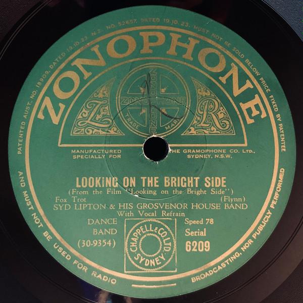 英78RPM/SP Sydney Lipton &amp; His Grosvenor Looking On The Bright Side / After To-Night We Say 6209 Zonophone /00500