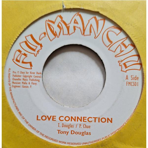英7” Tony Douglas / Mafia &amp; Fluxy Love Connection FMCS01 Fu-Manchu /00080