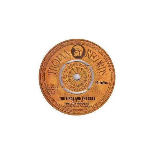 英7” Daytrippers The Birds And The Bees TR7839 Trojan Records /00080
