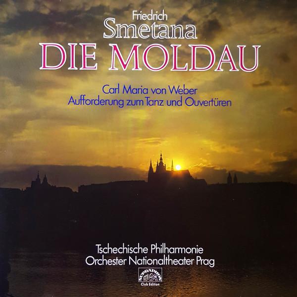 LP Bed ich Smetana / Carl Maria v Die Moldau / Aufforderung Zum Tanz Und Ouverturen 342642 Supraphon /00260