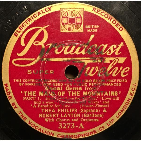 78RPM/SP Thea Philips, Robert Layton Vocal Gems From The Maid Of The Mountains 3273 BROADCAST TWELVE /00500