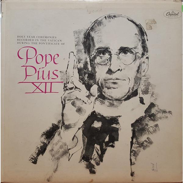 LP Pope Pius XII Holy Year Ceremonies Recorded In The Vatican During W1141 Capitol Records /00260